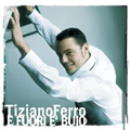 Tiziano Ferro - E fuori  buio